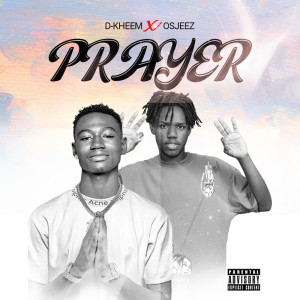 收聽D-kheem的Prayer歌詞歌曲