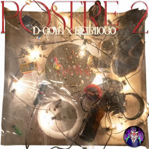 收聽D-Goya的Postrept.2 (feat. Beibi10Go)歌詞歌曲