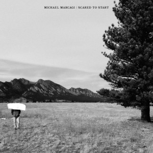 收聽Michael Marcagi的Scared To Start歌詞歌曲