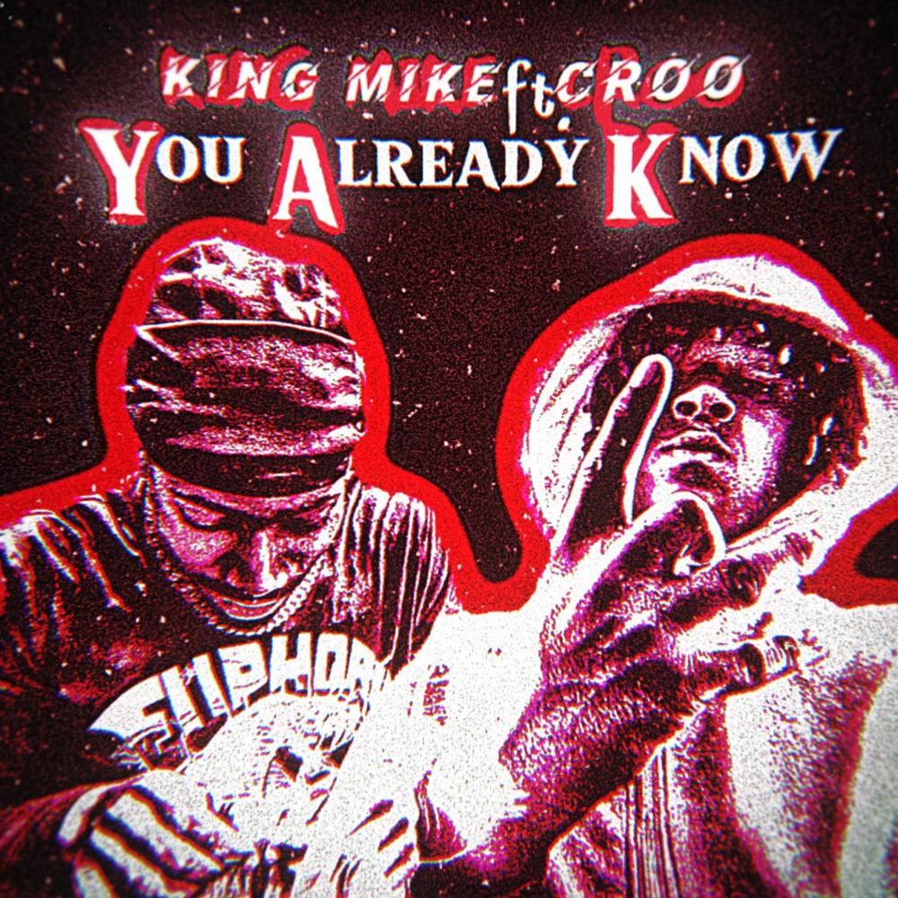 You Already Know (feat. Croo) (Explicit)