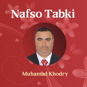 Nafso Tabki dari Muhamad Khodry