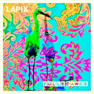 lapix的專輯Folle Dance | LE MENSONGE #1 (Explicit)