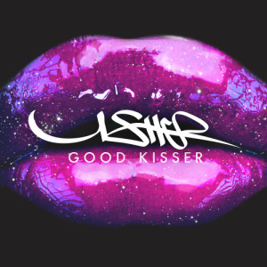 Usher的專輯Good Kisser (Disclosure Remix)