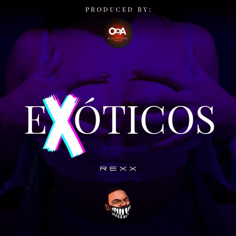 Exóticos (Explicit)