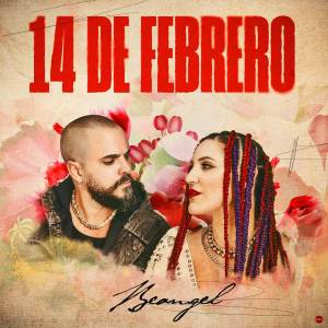 Beangel的專輯14 De Febrero
