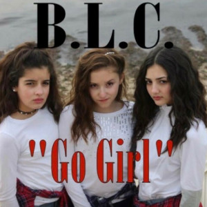 收听B.L.C.的Go Girl歌词歌曲