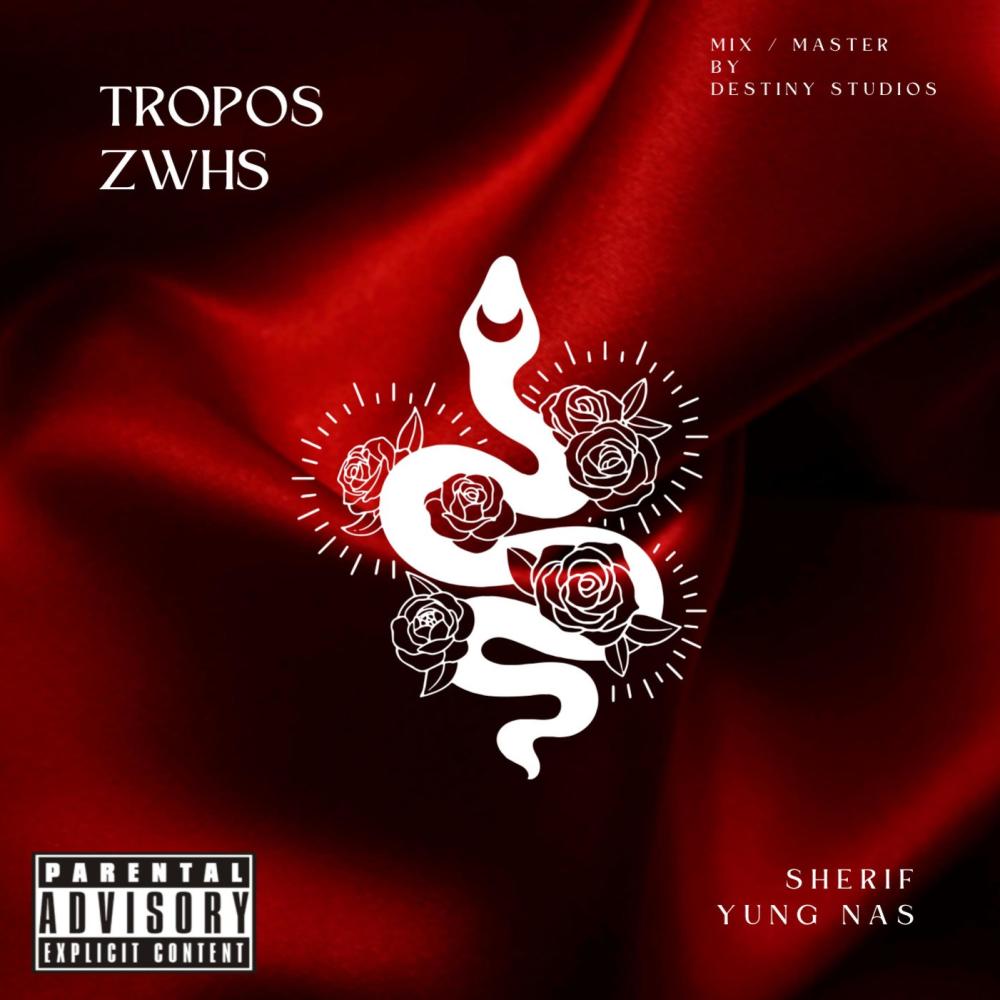 TROPOS ZWHS (feat. Yung Nas) (Explicit)