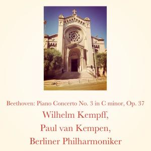 Beethoven: Piano Concerto No. 3 in C minor, Op. 37