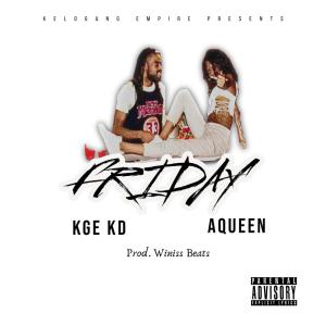 ดาวน์โหลดและฟังเพลง FRIDAY (Explicit) พร้อมเนื้อเพลงจาก KGE KD