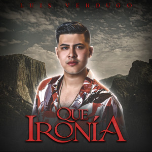 Album Que Ironía from Primer Frente