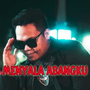 Album Menyala Abangku from Tian Storm