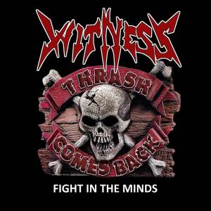 Witness的專輯Fight In The Minds