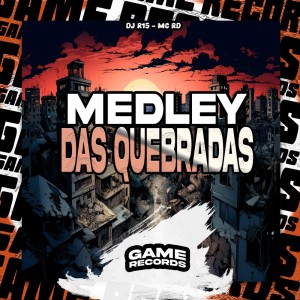 Medley das Quebradas (Explicit) dari MC RD