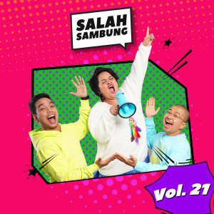 Album Salah Sambung Vol.21 oleh Gen FM