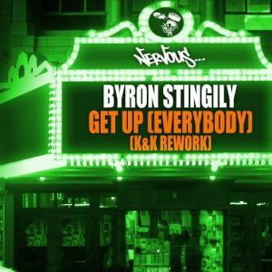 ดาวน์โหลดและฟังเพลง Get Up (Everybody) [K&K Rework] (K&K Rework) พร้อมเนื้อเพลงจาก Byron Stingily