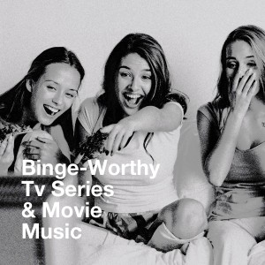 Album Binge-Worthy Tv Series & Movie Music from TV Generation