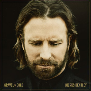 อัลบัม Gravel & Gold ศิลปิน Dierks Bentley