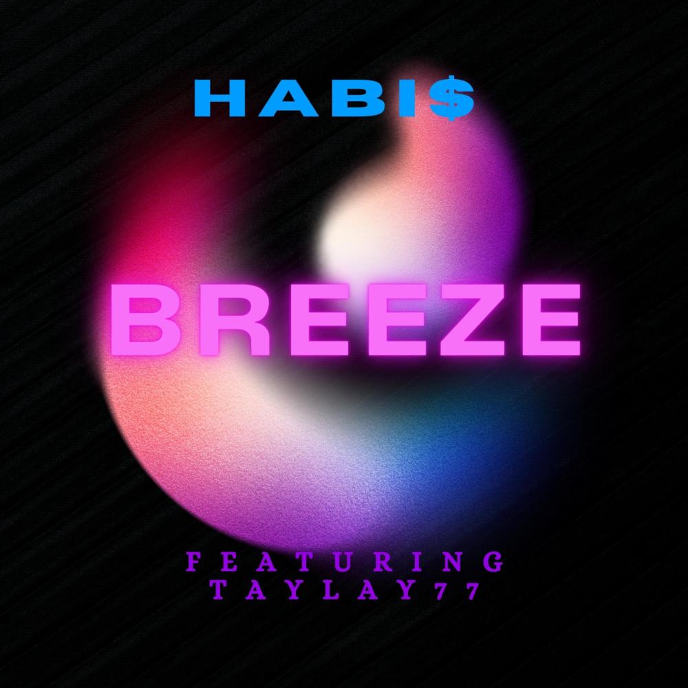 Breeze (feat. Taylay77) (Explicit)