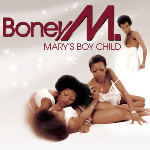 收聽Boney M的Mary's Boy Child / Oh My Lord歌詞歌曲