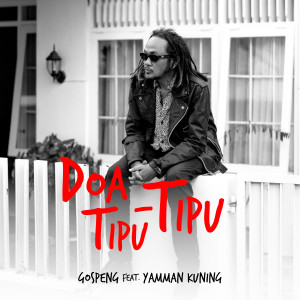 Listen to Doa Tipu-Tipu song with lyrics from Gospeng