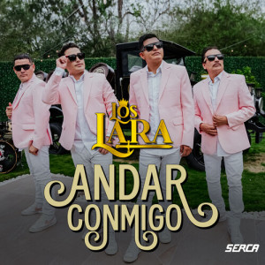 Listen to Andar Conmigo song with lyrics from Los Lara