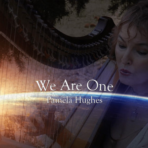 Dengarkan We Are One lagu dari Pamela Hughes dengan lirik