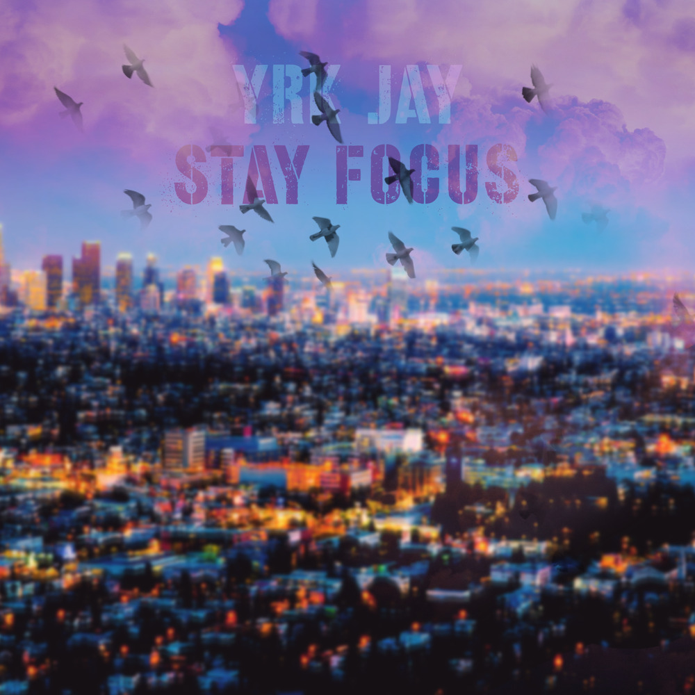 Stay Focus (Explicit)