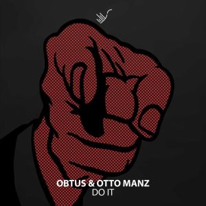 Dengarkan lagu Do It nyanyian Obtus dengan lirik