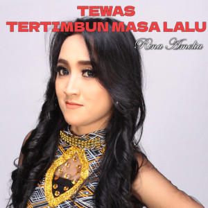 Rina Amelia的專輯Tewas Tertimbun Masa Lalu (Ttm)