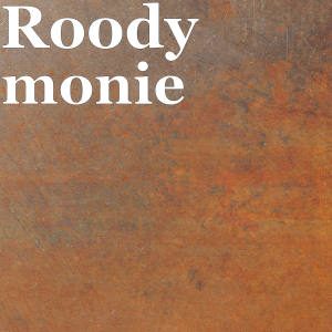 Listen to Monie song with lyrics from Roody