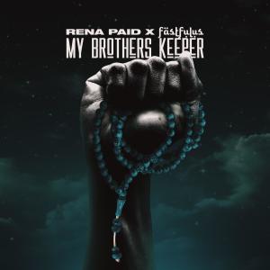 อัลบัม My Brothers Keeper (Explicit) ศิลปิน Rena Paid