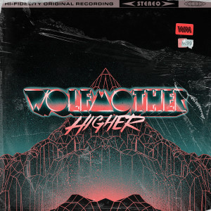 Dengarkan Higher lagu dari Wolfmother dengan lirik