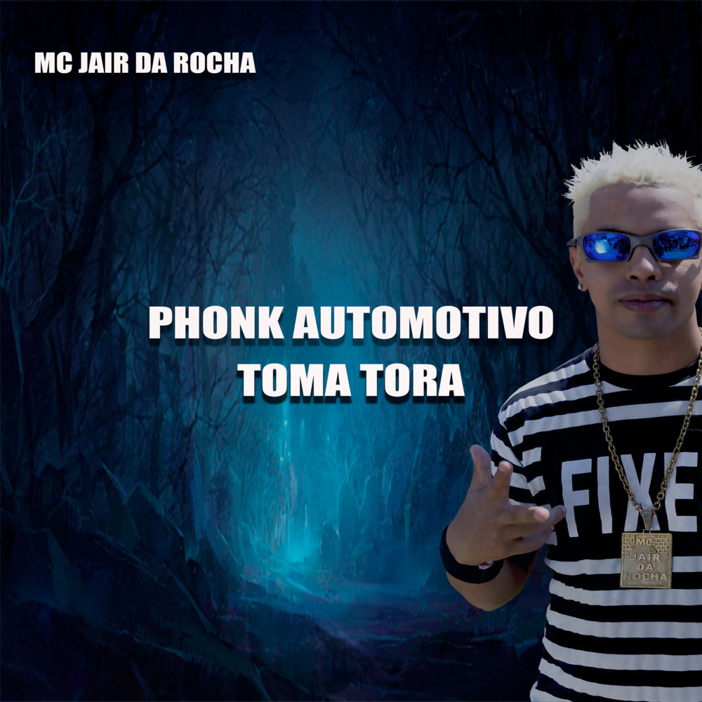 Phonk Automotivo Toma Tora