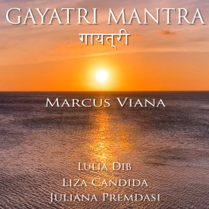 Album Gayatri Mantra from Marcus Viana