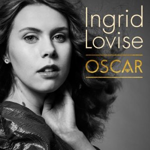 ดาวน์โหลดและฟังเพลง Oscar พร้อมเนื้อเพลงจาก Ingrid Lovise