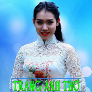 收聽Trang Anh Thơ的Mùa Xuân Thanh Bình歌詞歌曲