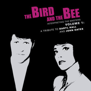 收聽The Bird & The Bee的Kiss On My List歌詞歌曲