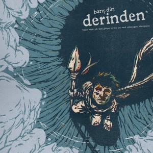Album Derinden / bazen hayat çok kötü gidiyor ve ben onu nasıl anlatacağımı bilemiyorum from Barış Diri