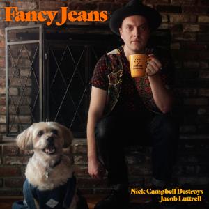 อัลบัม Fancy Jeans (Explicit) ศิลปิน Nick Campbell Destroys