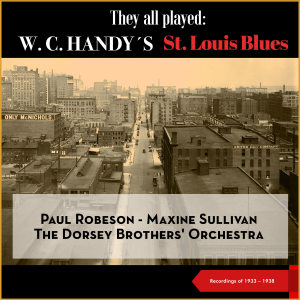 Maxine Sullivan的專輯They all played: W.C. Handy's St. Louis Blues (Recordings of 1933 - 1938)