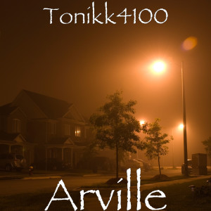 ดาวน์โหลดและฟังเพลง Arville (Explicit) พร้อมเนื้อเพลงจาก Tonikk4100