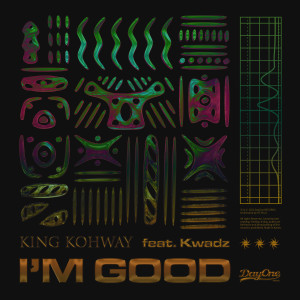 อัลบัม I'm Good ศิลปิน Kohway