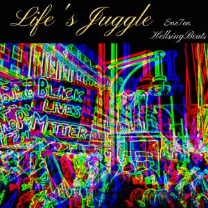 Life's Juggle (feat. HellsingBeats) (Explicit)