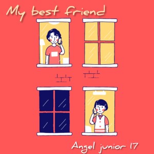 Listen to My Best Friend song with lyrics from Angel junior 17
