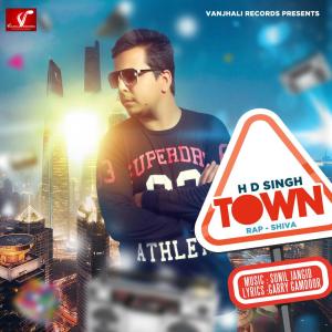 ดาวน์โหลดและฟังเพลง Town พร้อมเนื้อเพลงจาก HD Singh