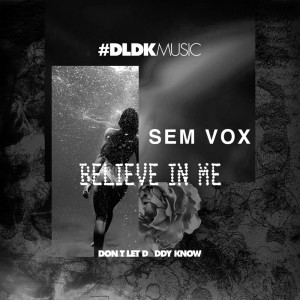 Album Believe In Me from Sem Vox