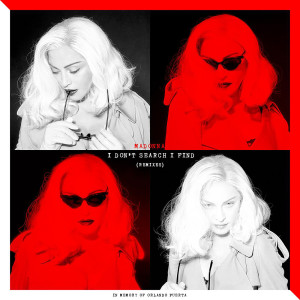 收聽Madonna的I Don’t Search I Find (DJLW Remix)歌詞歌曲