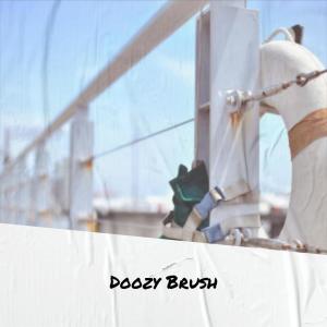 ดาวน์โหลดและฟังเพลง Doozy Brush พร้อมเนื้อเพลงจาก Aryn