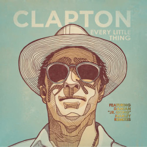 收聽Eric Clapton的Every Little Thing (One Drop Mix)歌詞歌曲