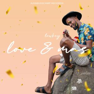 jussbusscamp records的专辑Love & Mas (feat. Lowkey)